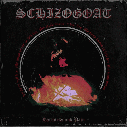 Schizogoat : Darkness and Pain